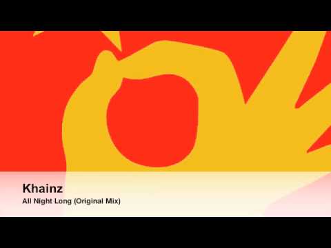 Khainz - All Night Long (Original Mix)