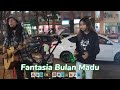 Fantasia Bulan Madu... Unplugged