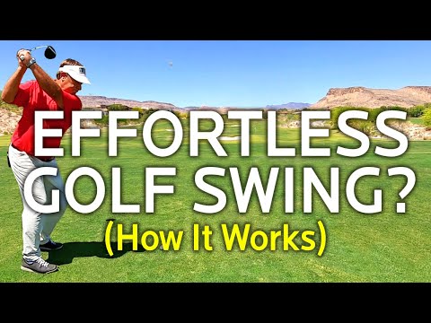 Effortless Golf Swing - How It Works
