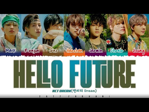 NCT DREAM (엔시티 드림) - 'Hello Future' Lyrics [Color Coded_Han_Rom_Eng]