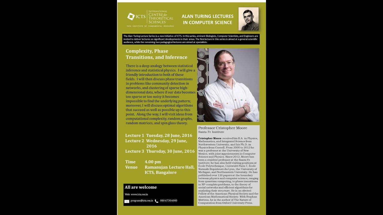 Complexity, Phase Transitions, and Inference by Cristopher Moore (part 1)