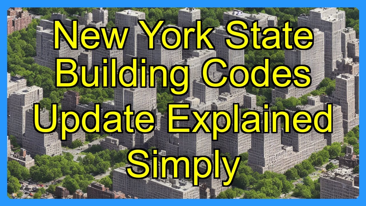 New York State Building Codes Update Explained Simply