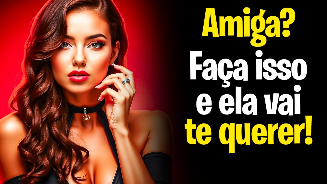 Ela Te Vê Como Amigo... Faça Isso (Ela Vai Correr Atrás De Você) | Estoicismo