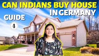 Can Indians Buy House in Germany | Visa and Residency Status | Interest Rates