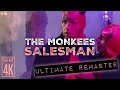 The Monkees SALESMAN - ULTIMATE AUDIO REMASTER + 4K BLU-RAY VIDEO!!! - Laurie Chantelle The Monkees SALESMAN - ULTIMATE AUDIO REMASTER + 4K BLU-RAY VIDEO!!!