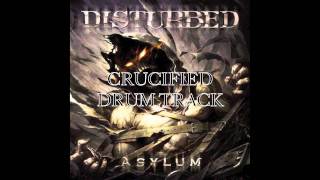 Disturbed - Crucified Drum Track