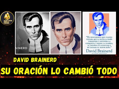 David Brainerd: El misionero que inspiró generaciones