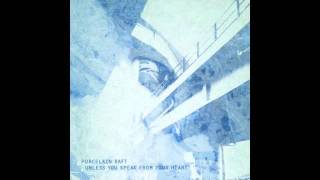 Porcelain Raft - Unless You Speak From Your Hearth
