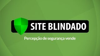 O que é a Site Blindado?