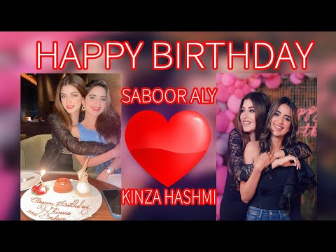 Happy Birthday Kinza Hashmi & Saboor Aly | Never ending Birthday celebrations