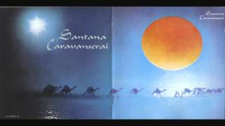 Santana Caravanserai  All The Love Of The Universe1