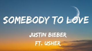 Justin Bieber - Somebody To Love Remix ft. Usher (Lyrics)