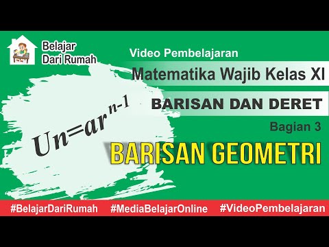 Barisan dan Deret Bagian 3 - Barisan Geometri Matematika Wajib Kelas 11