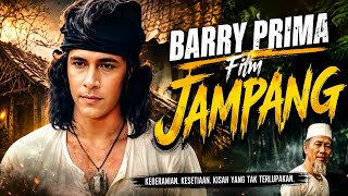 Download lagu BARRY PRIMA - JAMPANG mp3 Download lagu BARRY PRIMA - JAMPANG mp3