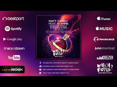 Matt Caseli feat. Si Anne - When The World Is Running Down (Mart Remix)
