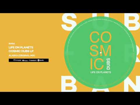 Life on Planets - Alaska (Original Mix)