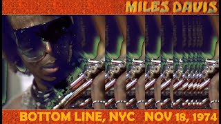 Miles Davis- November 8, 1974 Bottom Line Club, New York City