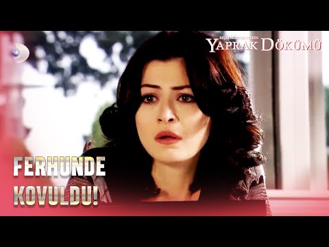 Ferhunde Yine Kovuldu! - Yaprak Dökümü 141. Bölüm