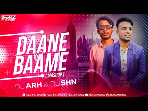 Daane Baame (Mashup) | DJ SHN x DJ ARH | Muza x Kona | Latest Bengali Mashup 2024 | 4K Remix Video