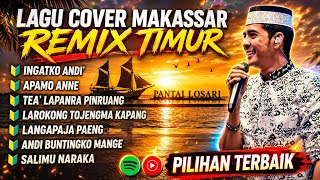 Download lagu Playlist Lagu Makassar cover remix timur pilihan terbaik 2026 mp3
