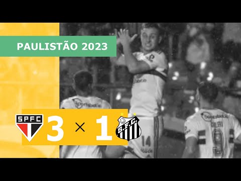 São Paulo 3 x 1 Santos - Gols - 12/02 - Campeonato Paulista 2023