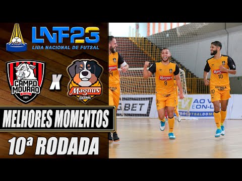 Melhores Momentos Campo Mourão X Magnus | 10ª Rodada | LNF 2023 (11/06/2023)