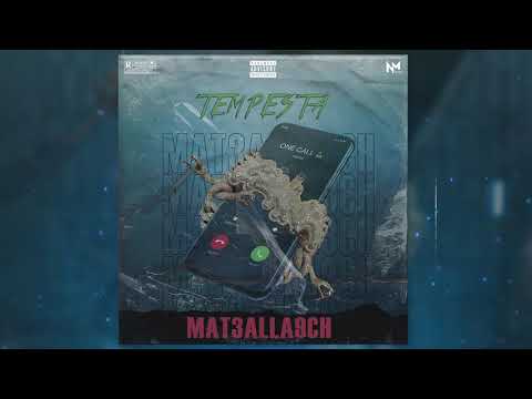 Tempesta - Mat3alla9ch  (Audio)