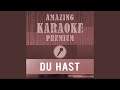 Du Hast Premium Karaoke Version With Background Vocals Originally Performed By Rammstein