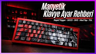 Manyetik Klavyelerde Yazılımsal Ayarlar Ne İşe Yarar ? | Rapid Trigger - Socd - 