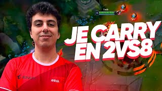 JE CARRY UNE GAME SUR LOL EN 2VS8 !!