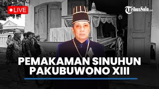 Download lagu 🔴LIVE : Pemakaman Sinuhun Pakubuwono XIII, Perjalanan Terakhir Raja Solo dari Maligi ke Imogiri mp3 Download lagu 🔴LIVE : Pemakaman Sinuhun Pakubuwono XIII, Perjalanan Terakhir Raja Solo dari Maligi ke Imogiri mp3