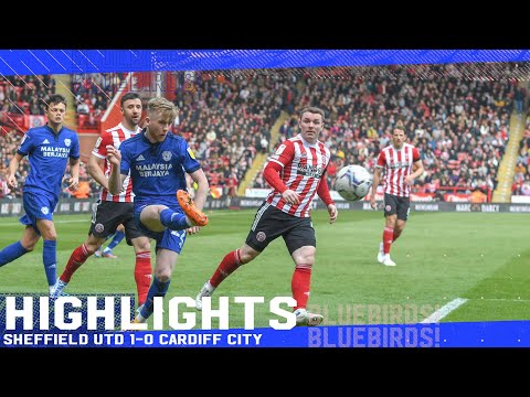 HIGHLIGHTS | SHEFFIELD UTD vs CARDIFF CITY