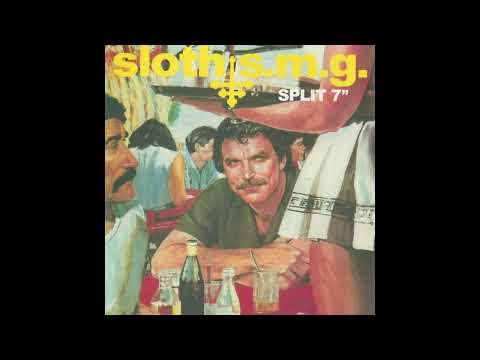 Sloth / S.M.G. - Full Split EP 2007 - Grindcore / Lo-Fi Parody