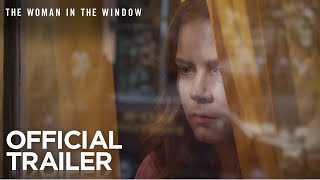 The Woman in The Window | New Trailer
