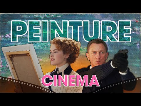 Les peintures dans nos films préférés