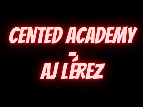 Cented Academy - AJ Lérez