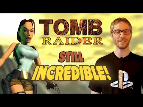 TOMB RAIDER 1 Is Still INCREDIBLE! (Review)