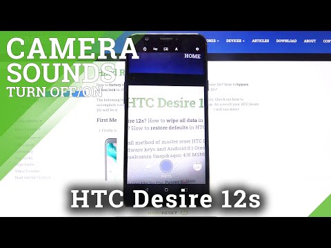 How to Mute Shutter Sound in HTC Desire 12s – Manage Camera Sounds