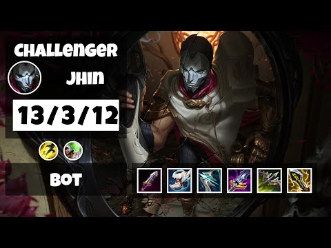Jhin BR Challenger BOT (13/3/12) - v11.6