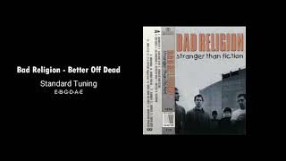 Bad Religion - Better Off Dead (Standard Tuning: E-B-G-D-A-E)