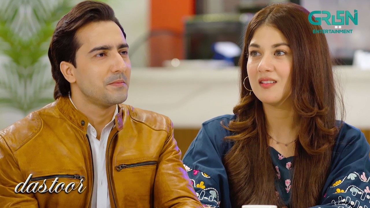 Tum Meri Zindagi Ka Behtereen Intekhab Ho | Hiba Aziz - Danial Afzal Khan | Dastoor | Green TV