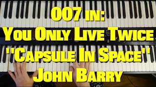 You Only Live Twice 'Space March' ('Capsule in Space') | John Barry | piano chords &amp; notes