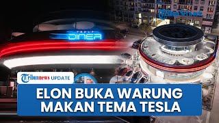 Elon Musk Luncurkan Restoran Super Milenium Khas Tesla di AS, Picu Respons Antusias Publik