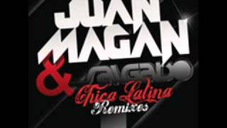 Juan Magan & Salgado - Chica Latina Victor Magan rmx