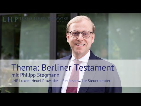 Berliner Testament | LHP Rechtsanwälte Steuerberater