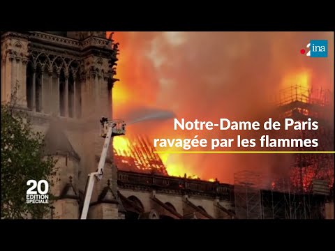 15 Avril 2019 : Notre Dame de Paris brûle  | Archive INA