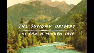 The Sunday Drivers - (Hola) To see the animals (Audio)