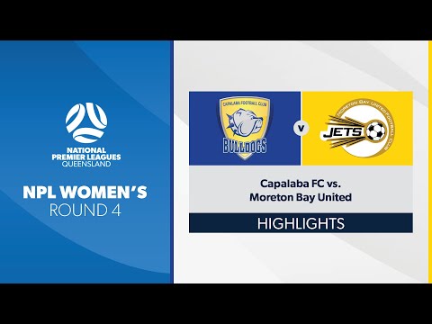 NPL Women's R4 - Capalaba FC vs. Moreton Bay United Highlights