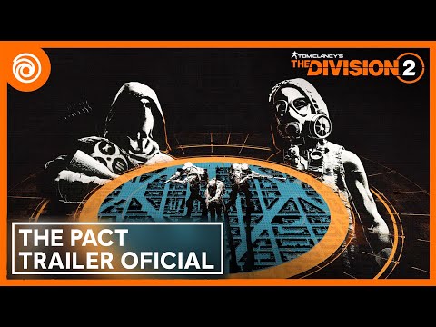 The Division 2: The Pact - Trailer oficial de lançamento | Ubisoft Brasil