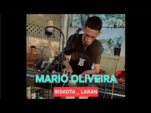 Mario Oliveira || B I S K O T A _ L A R A N || COVER